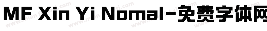 MF Xin Yi Nomal字体转换